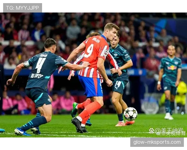 马竞防守稳定性下滑风险显现，对赛季后期争冠形势造成影响